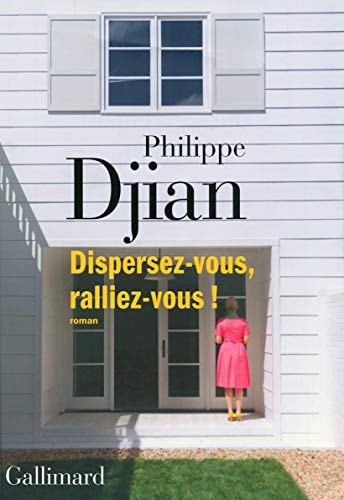 DISPERSEZ-VOUS RALLIEZ-VOUS, de PHILIPPE DJIAN | portada del libro
