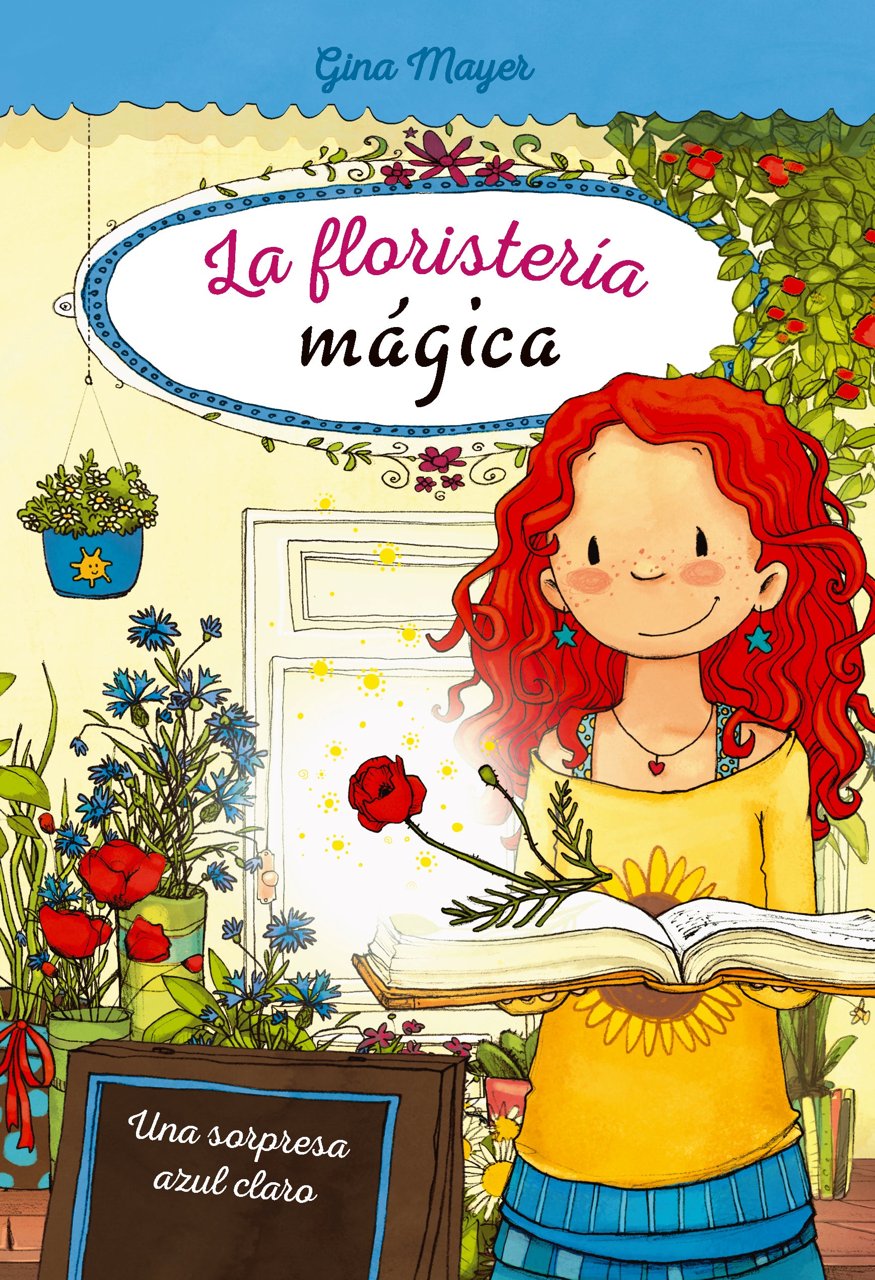 LA FLORISTERÍA MÁGICA: UNA SORPRESA AZUL CLARO, de Mayer | portada del libro