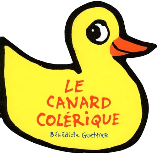 LE CANARD COLERIQUE, de Bénédicte Guettier | portada del libro