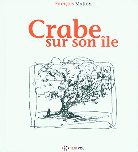 CRABE SUR SON ILE, de François Matton | portada del libro