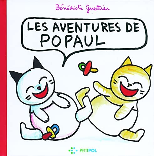 LES AVENTURES DE POPAUL, de Bénédicte Guettier | portada del libro