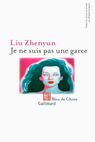 JE NE SUIS PAS UNE GARCE, de Zhenyun Liu | portada del libro