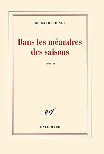 DANS LES MEANDRES DES SAISONS, de Richard Rognet | portada del libro