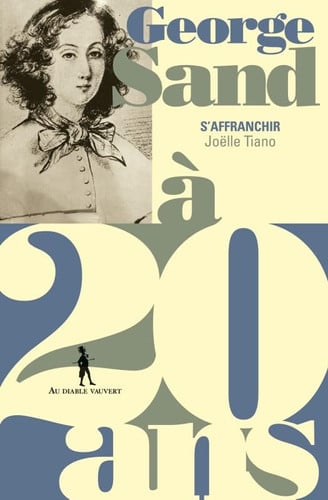GEORGE SAND A 20 ANS, de TIANO MOUSSAFIR | portada del libro