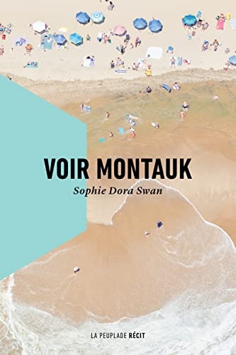 VOIR MONTAUK, de Sophie Dora Swan | portada del libro