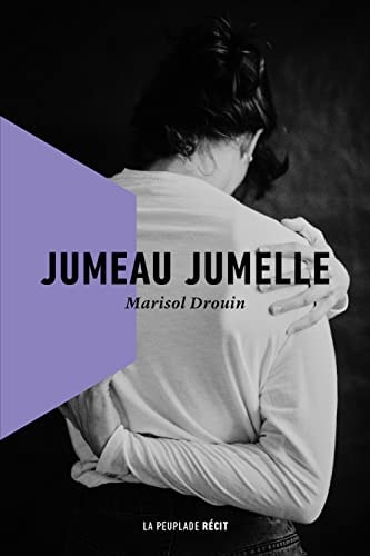 JUMEAU JUMELLE, de Marisol Drouin | portada del libro