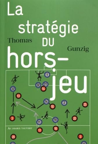 LA STRATEGIE DU HORS-JEU, de GUNZIG THOMAS | portada del libro