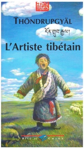 L'ARTISTE TIBETAIN, de Thöndrupgyäl | portada del libro