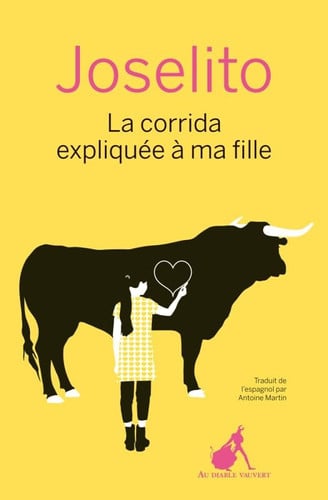 LA CORRIDA EXPLIQUEE A MA FILLE, de JOSELITO | portada del libro