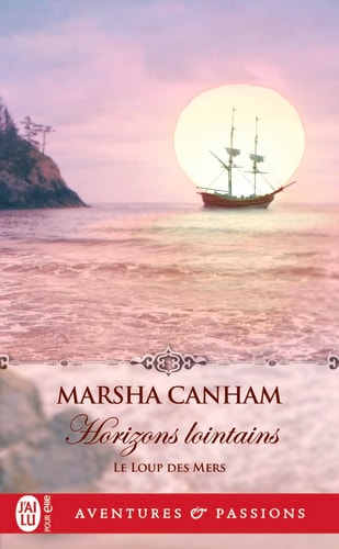 E LOUP DES MERS HORIZONS LO, de Marsha Canham | portada del libro