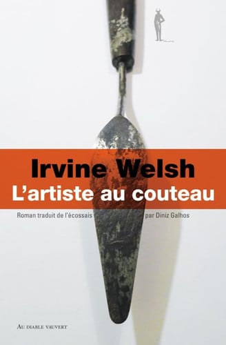 L ARTISTE AU COUTEAU, de WELSH IRVINE | portada del libro