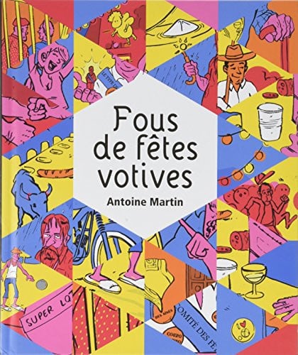 FOUS DE FETES VOTIVES, de MARTIN ANTOINE | portada del libro