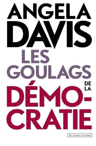 LES GOULAGS DE LA DEMOCRATIE NED, de DAVIS ANGELA | portada del libro