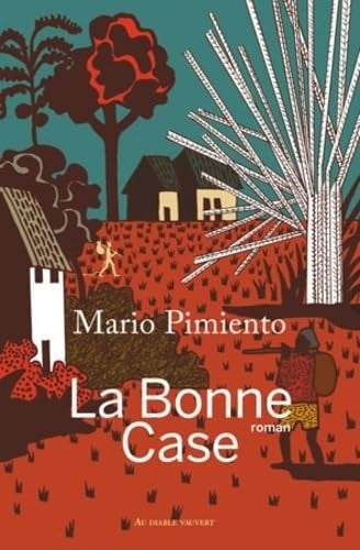 LA BONNE CASE, de PIMIENTO MARIO | portada del libro