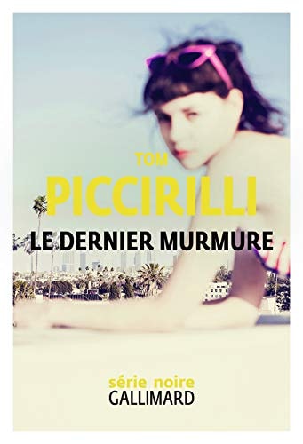 LE DERNIER MURMURE, de Tom Piccirilli | portada del libro