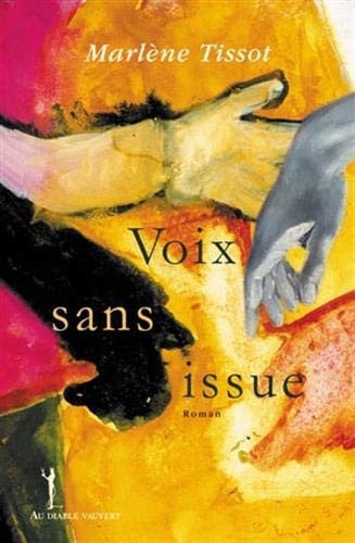 VOIX SANS ISSUE, de TISSOT MARLENE | portada del libro