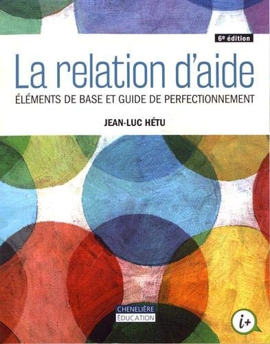 LA RELATION D'AIDE 6E ED, de Jean-Luc Hétu | portada del libro