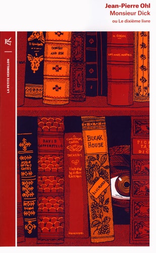 MONSIEUR DICK OU LE DIXIEME LIVRE, de Jean-Pierre Ohl | portada del libro