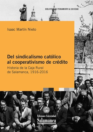 DEL SINDICALIMO CATOLICO AL COOPERATIVISMO DE CREDITO, de ISAAC MARTIN NIETO | portada del libro