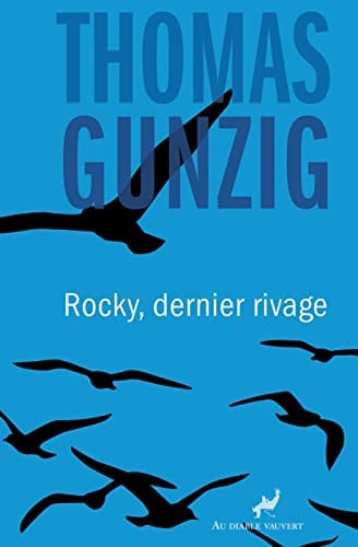 ROCKY DERNIER RIVAGE, de GUNZIG THOMAS | portada del libro