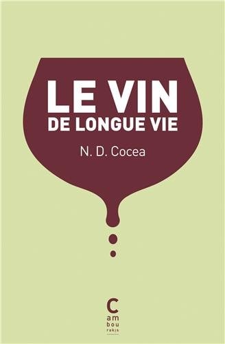 LE VIN DE LONGUE VIE, de Nicolae Dimitrie Cocea | portada del libro