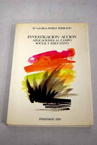 Investigación-acción, de PEREZ SERRANO | portada del libro