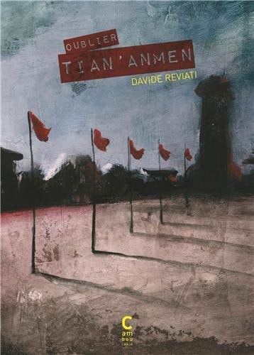 OUBLIER TIAN'ANMEN, de Davide Reviati | portada del libro