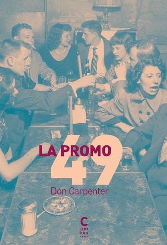 LA PROMO 49, de Don Carpenter | portada del libro