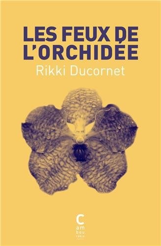LES FEUX DE LORCHIDEE, de Rikki Ducornet | portada del libro