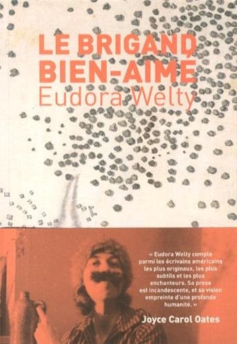 LE BRIGAND BIEN AIME, de Eudora Welty | portada del libro