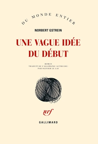 UNE VAGUE IDEE DU DEBUT, de Norbert Gstrein | portada del libro