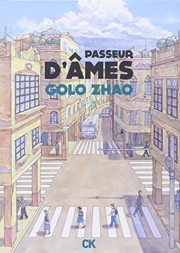 PASSEUR D'AMES, de Golo Zhao (auteur BD).) | portada del libro