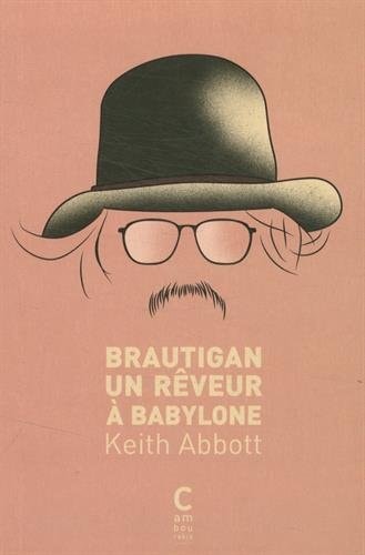 BRAUTIGAN UN ROVEUR A BABYLONE, de Keith Abbott | portada del libro