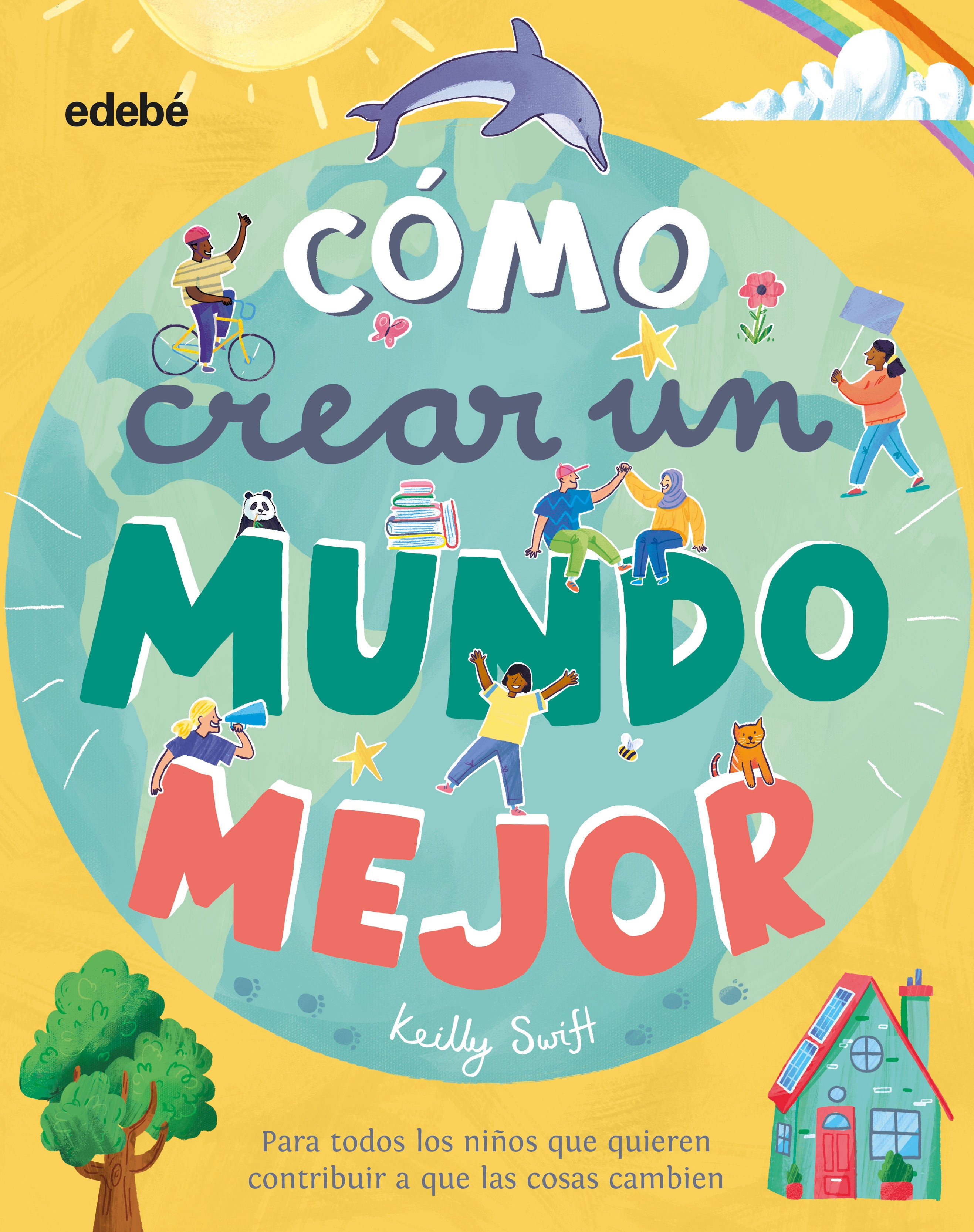 ¿Cómo crear un mundo mejor?, de Varios autores | portada del libro