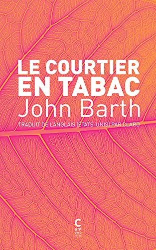 LE COURTIER EN TABAC, de John Barth | portada del libro