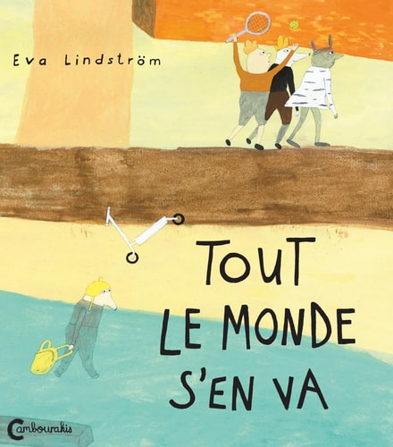 TOUT LE MONDE SEN VA, de Eva Lindström | portada del libro