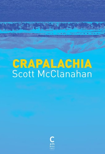 CRAPALACHIA, de Scott McClanahan | portada del libro