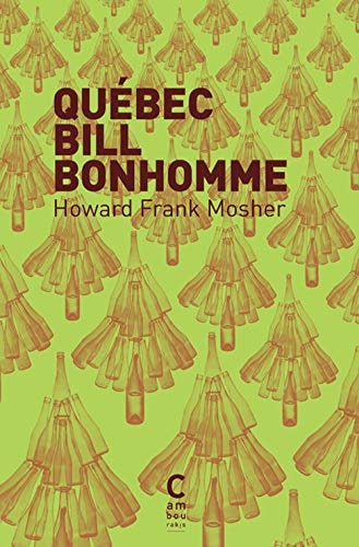 QUEBEC BILL BONHOMME, de Howard Frank Mosher | portada del libro