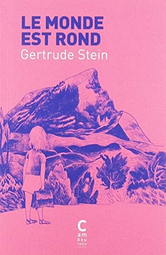 LE MONDE EST ROND, de Gertrude Stein | portada del libro