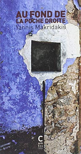 AU FOND DE LA POCHE DROITE, de Yannis Makridakis | portada del libro
