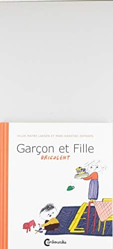 GARCON ET FILLE BRICOLENT, de Hilde Matre Larsen | portada del libro