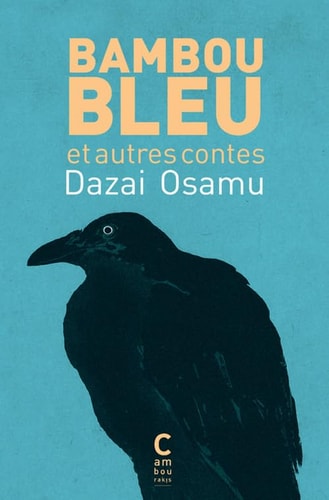 BAMBOU BLEU ET AUTRES CONTES, de Dazai Osamu | portada del libro