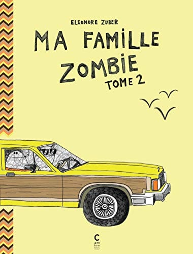 MA FAMILLE ZOMBIE VOL. 2, de Éléonore Zuber | portada del libro