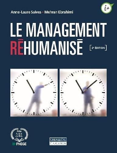 LE MANAGEMENT REHUMANISE, de Anne-Laure Saives | portada del libro