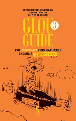 GLOU GUIDE 3, de Antonin Iommi-Amunategui | portada del libro