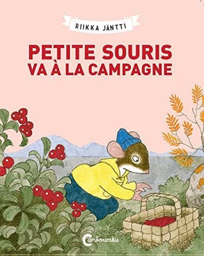 PETITE SOURIS VA A LA CAMPAGNE, de Riikka Jäntti | portada del libro