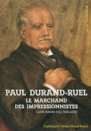 PAUL DURAND-RUEL, de Claire Durand-Ruel Snollaerts | portada del libro