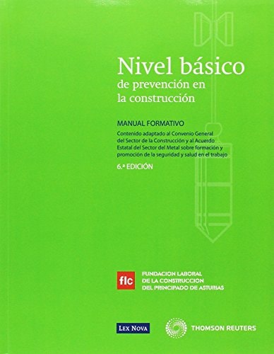 Nivel básico de Prevención en la Construcción. Manual Formativo, de Laboral de la Construcción | portada del libro