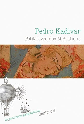 PETIT LIVRE DES MIGRATIONS, de Pedro Kadivar | portada del libro