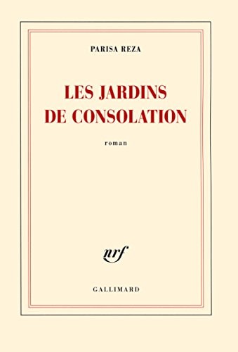 LES JARDINS DE CONSOLATION, de Parisa Reza | portada del libro